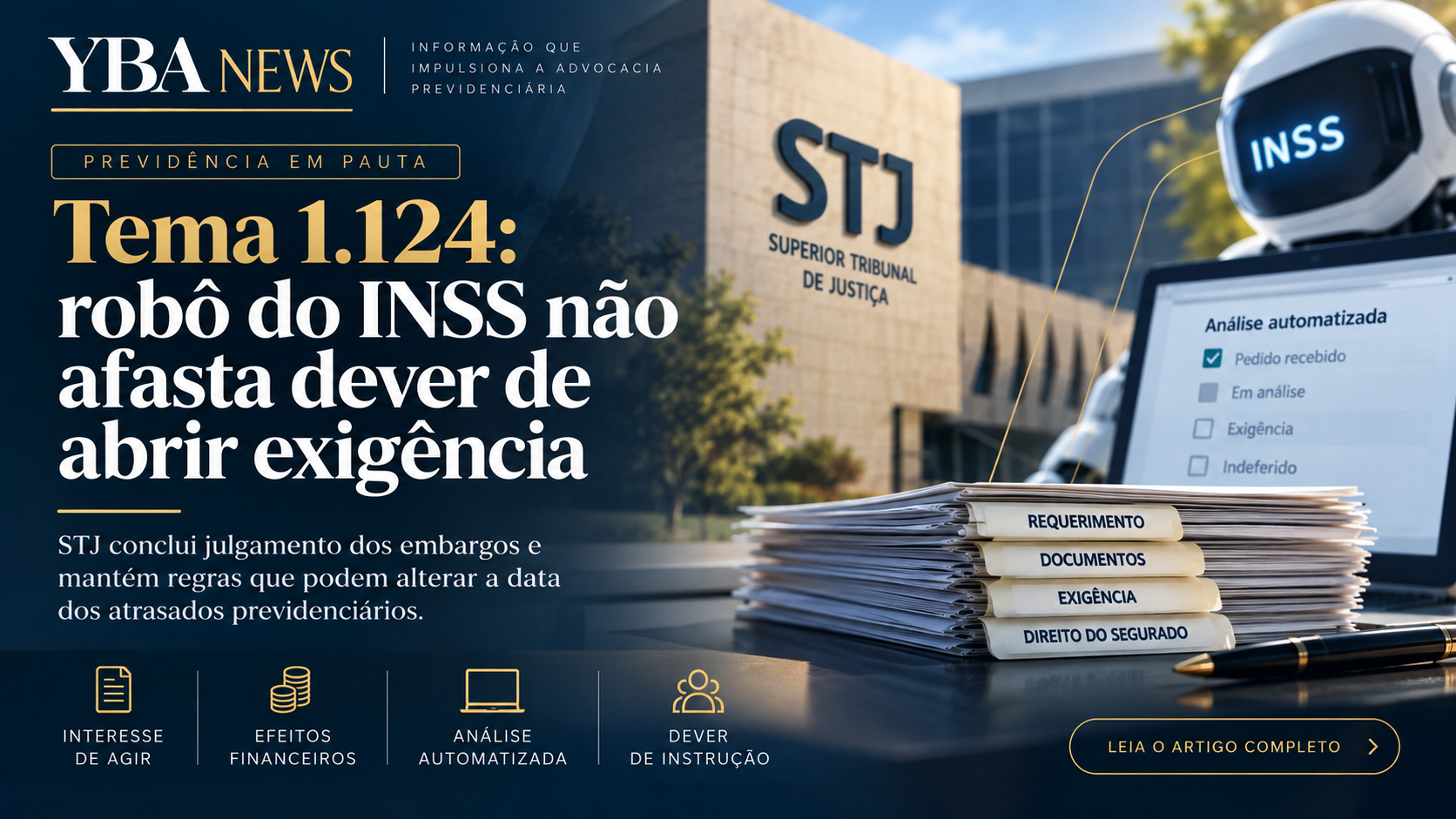 Tema 1.124 do STJ: julgamento dos embargos mantém tese sobre retroativos e esclarece dever do INSS nas análises automatizadas